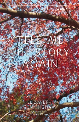 Tell Me the Story Again